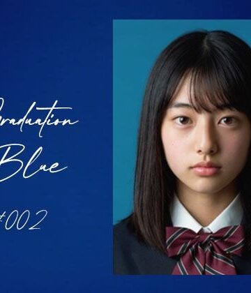 【Blue Frames】Graduation Blue ＃002 〜卒業する青き女子校生の記録〜❤制服